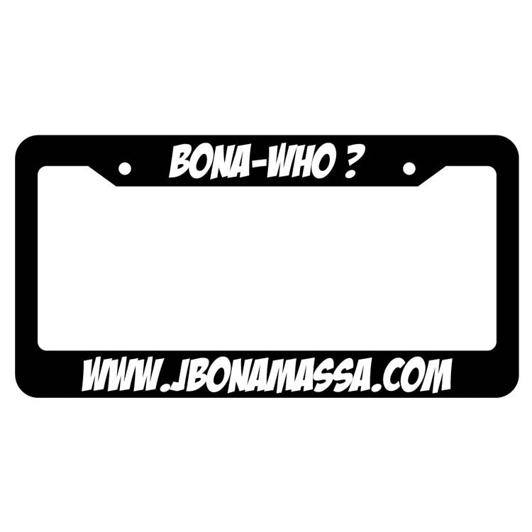 BonaWho License Plate Frame – Joe Bonamassa Official Store
