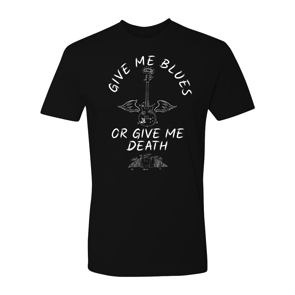 Give Me Blues Or Give Me Death T-Shirt (Unisex)