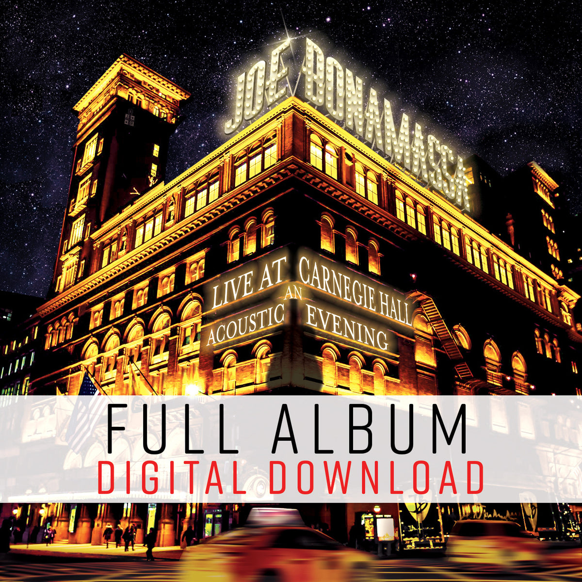 Joe Bonamassa: Live at Carnegie Hall - An Acoustic Evening (Digital Album) (Released: 2017)