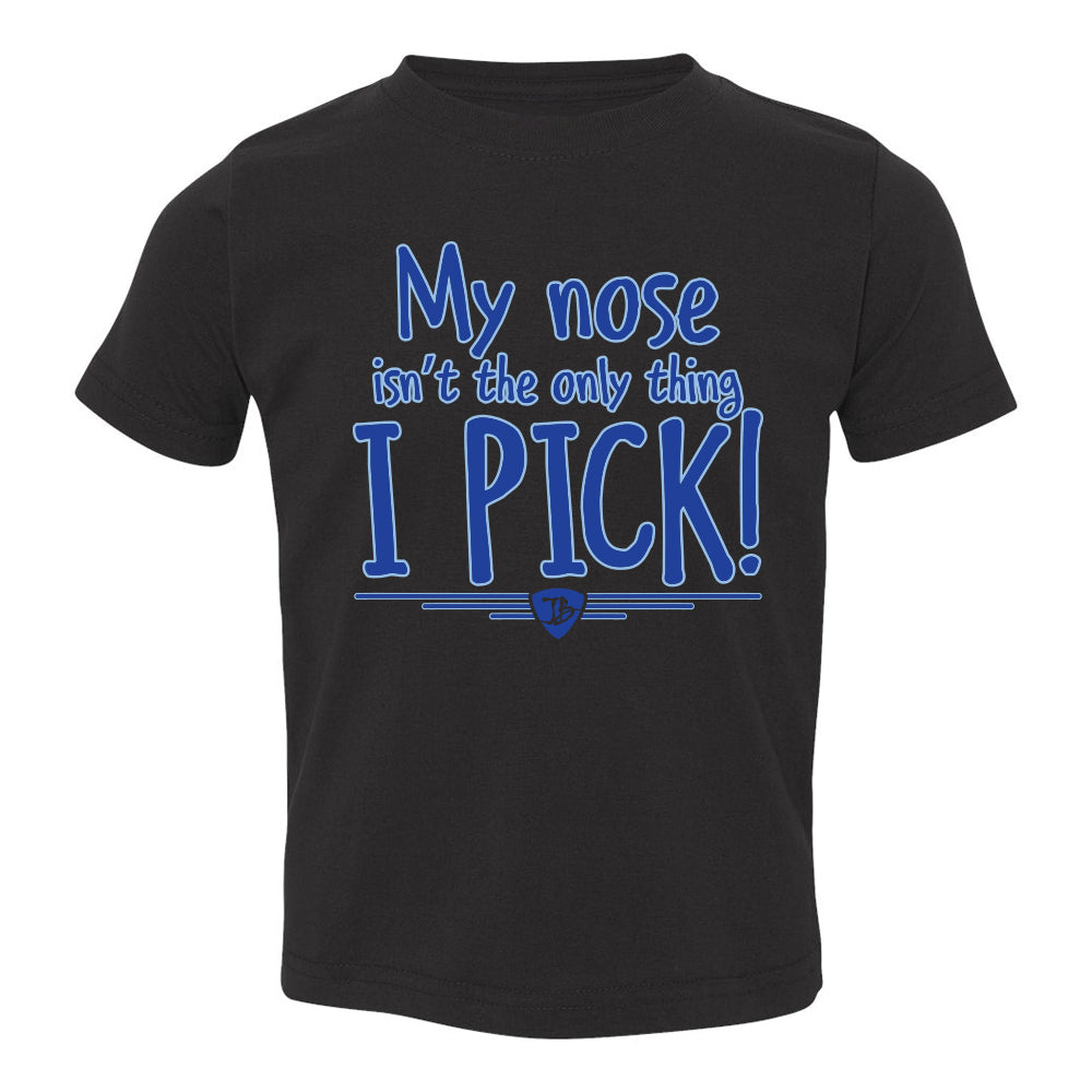 I Pick Blues! T-Shirt (Toddler)