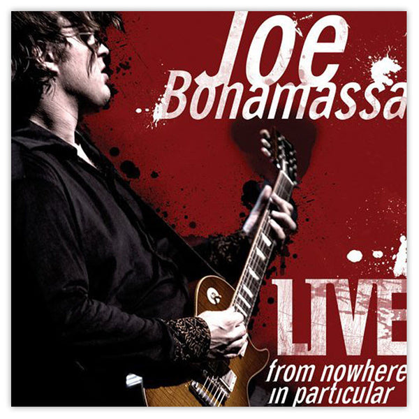 Joe Bonamassa: Live From Nowhere In Particular (Double CD) (Released: 2008)