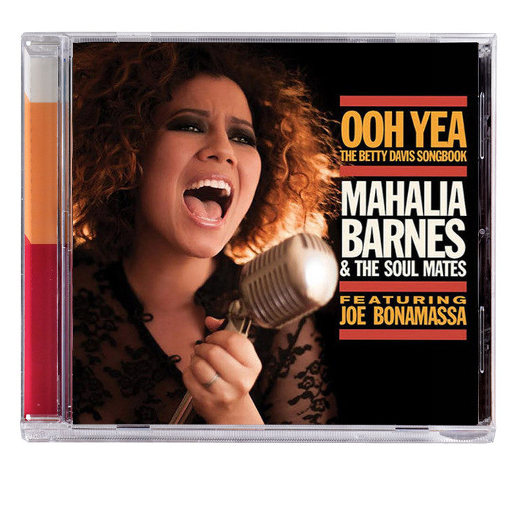 Mahalia Barnes & The Soul Mates Featuring Joe Bonamassa (Released: 2015)