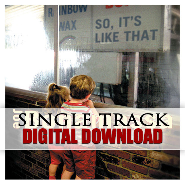 So It's Like That - Digital Singles