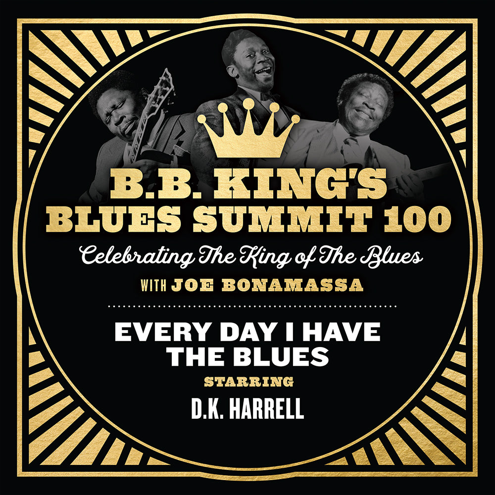 "Every Day I Have The Blues" feat D.K. Harrell - Single