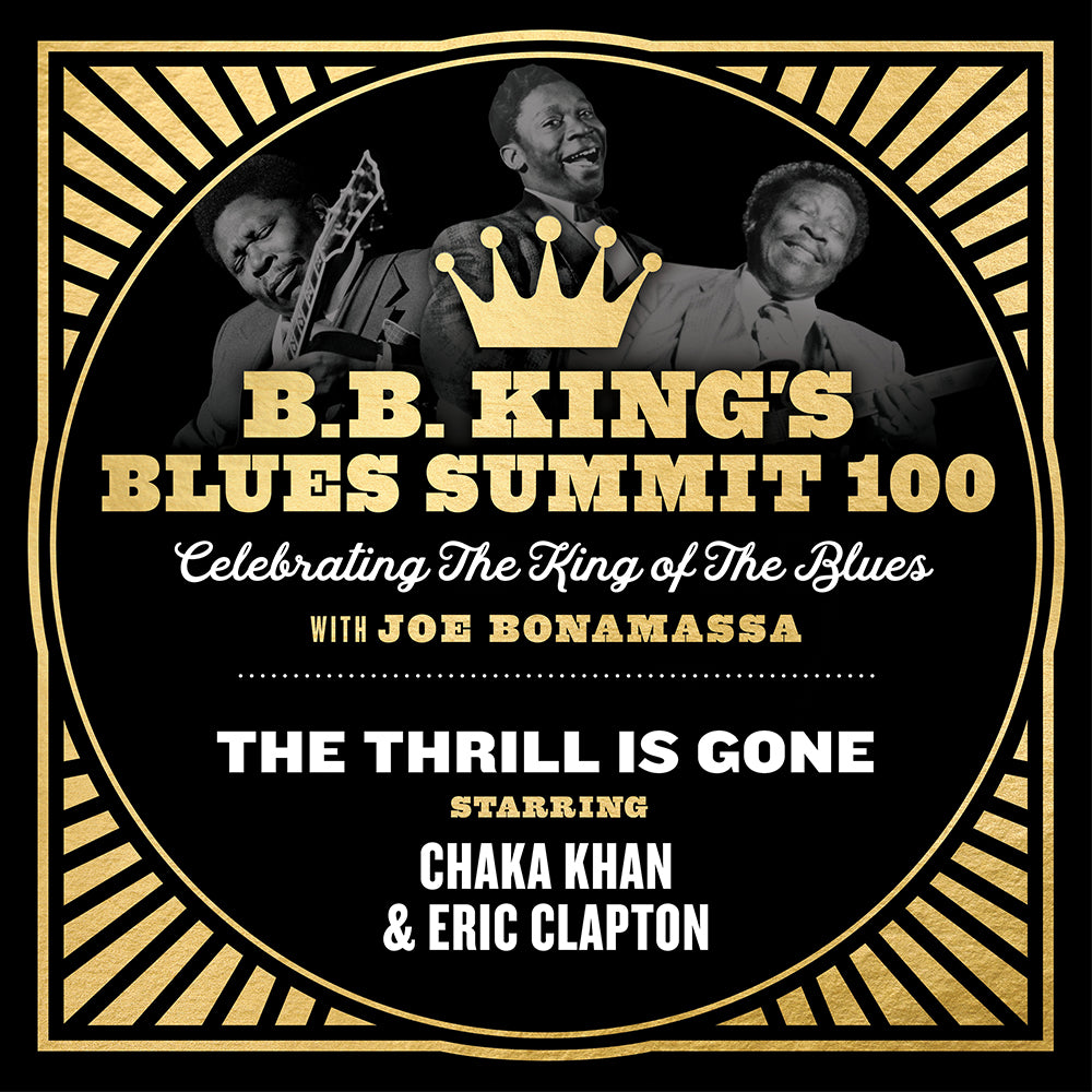 "The Thrill Is Gone" feat. Chaka Khan & Eric Clapton - Single