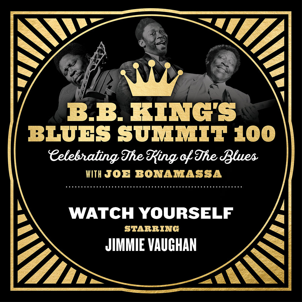 "Watch Yourself" feat. Jimmie Vaughan - Single