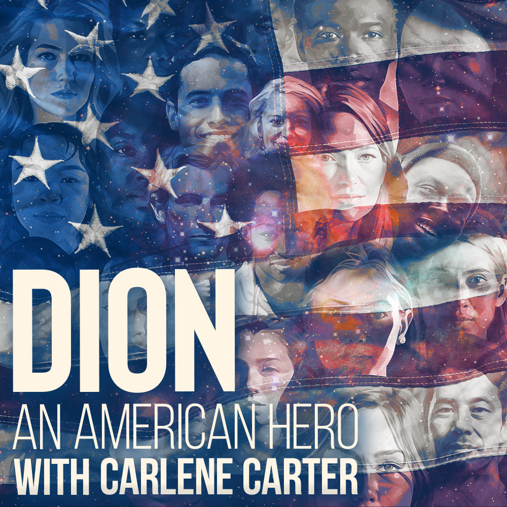 Dion:  "An American Hero" - ft. Carlene Carter - Single