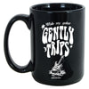 Gently Trips Mug - White