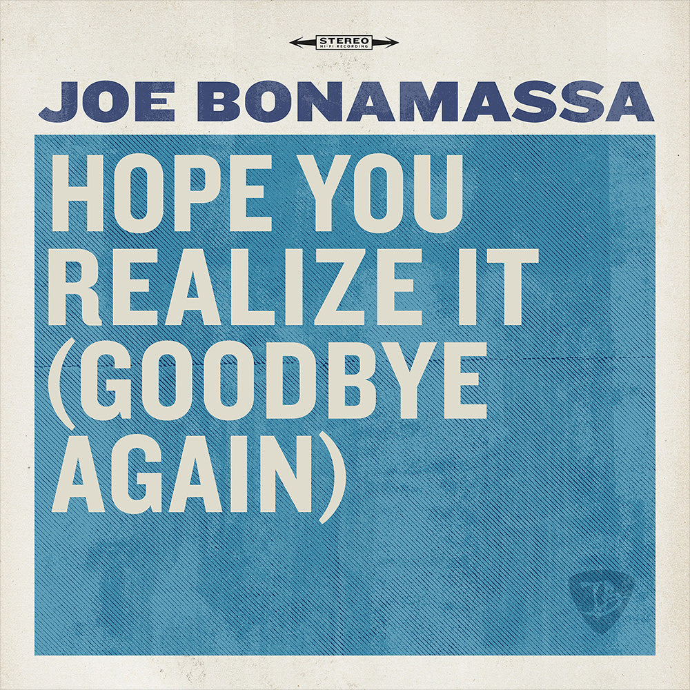 Hope You Realize It (Goodbye Again) - Joe Bonamassa - Single