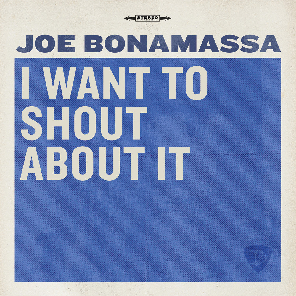 I Want To Shout About It - Joe Bonamassa - Single