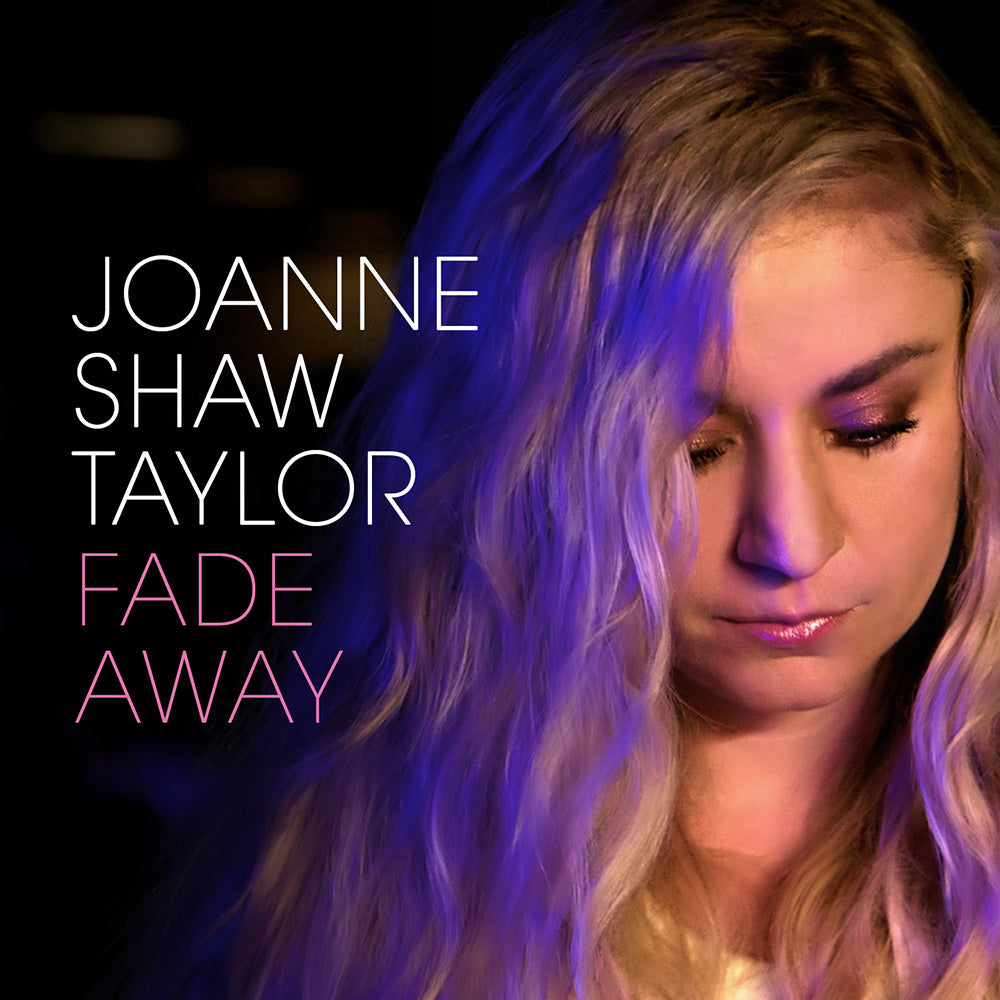 Joanne Shaw Taylor: "Fade Away" - Single