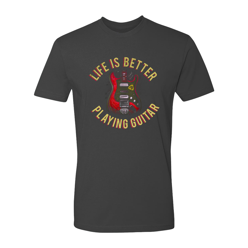 Life is Better Playing Guitar T-Shirt (Unisex)