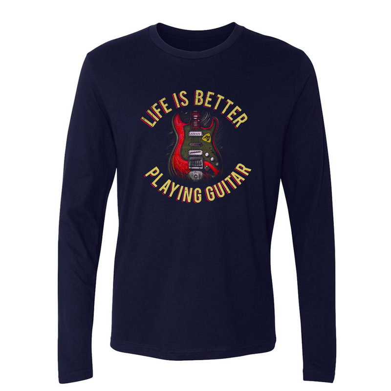 Life is Better Playing Guitar Long Sleeve (Men)