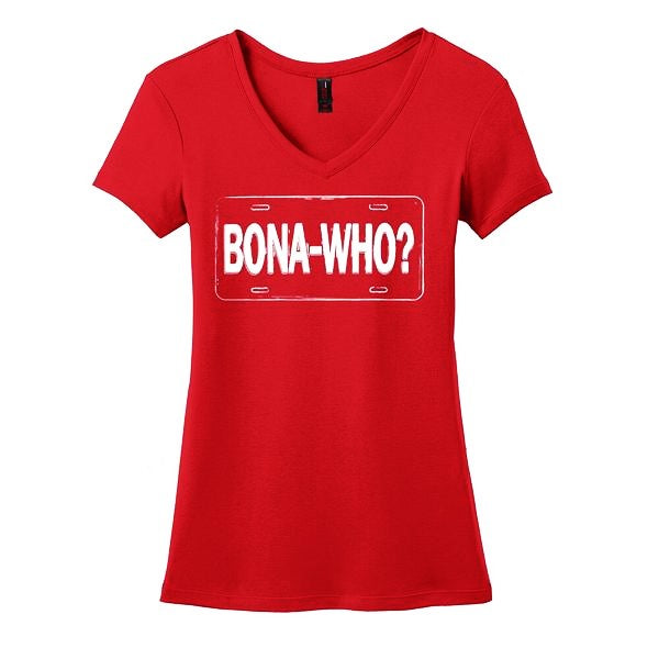 Bona Who? License Plate V-Neck (Women)