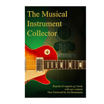 The Musical Instrument Collector Book by Willcutt & Ball - Hand-Signed by Joe Bonamassa