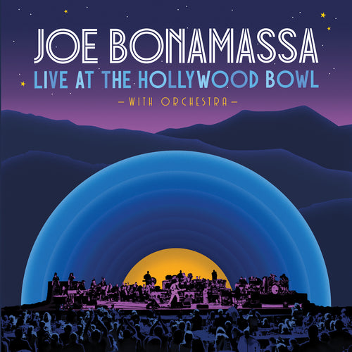 Joe Bonamassa: Live at the Hollywood Bowl with Orchestra (Digital Album) (Released: 2024) ***PRE-ORDER***