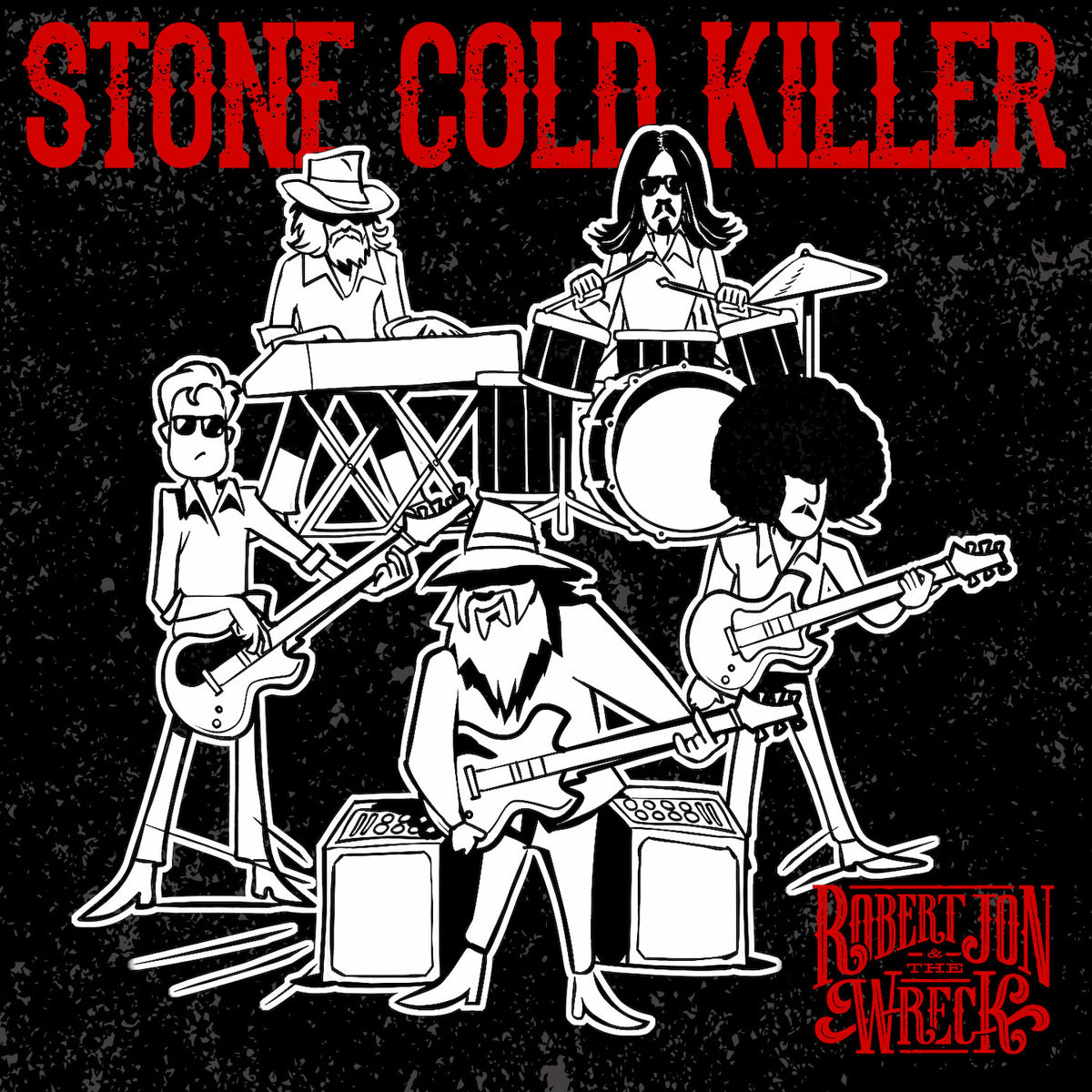 Robert Jon & The Wreck: "Stone Cold Killer" - Single