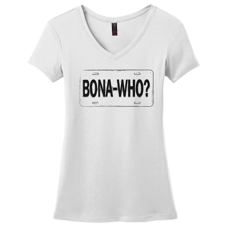Bona Who? License Plate V-Neck (Women)