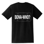 Bona Who? Pocket T-Shirt (Unisex)