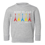 Born to Jam Crewneck Sweatshirt (Toddler)