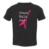 Crawl Walk Jam T-Shirt (Toddler)