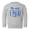 I Pick Blues! Crewneck Sweatshirt (Toddler)