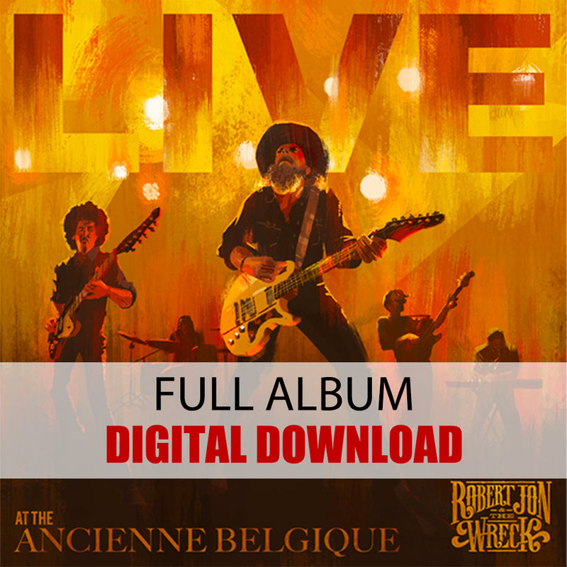 Robert Jon & The Wreck: Live at the Ancienne Belgique (Digital Album) (Released: 2023)