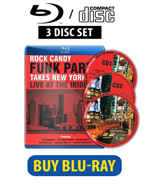 Rock Candy Funk Party Takes New York - Live At The Iridium Blu-Ray/CD